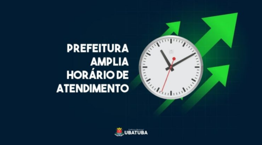 Prefeitura de Ubatuba amplia atendimento ao público até às 20h